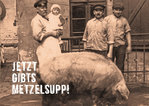Postkarte "Metzelsupp!"